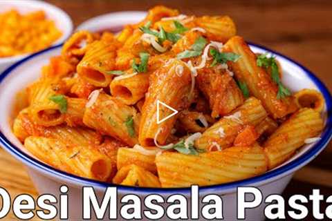 Desi Masala Pasta with Special Homemade Spicy Pasta Sauce | Indian Style Hot & Spicy Cheese..