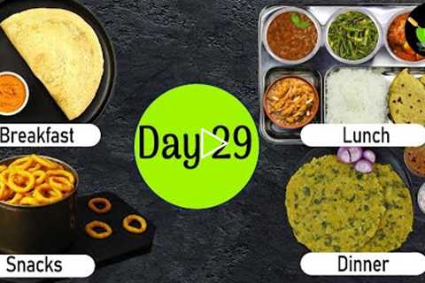 One-Day Meal Plan | Breakfast Lunch And Dinner Plan | Healthy Indian Meal Plan Day - 29| Easy Recipe