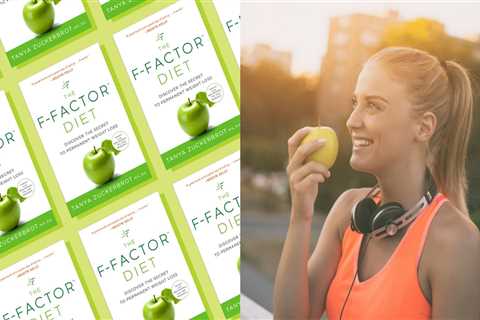 The F-Factor Diet Promises the "Secret to Permanent Weight Loss," But Is It Legit? 