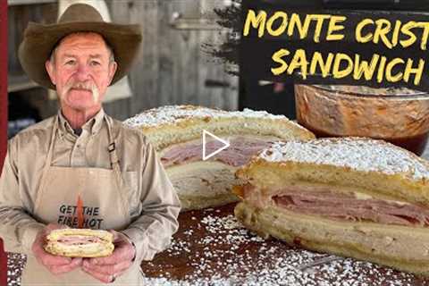 Monte Cristo Sandwich | Cowboy Kent Rollins