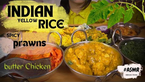 ASMR INDIAN FOOD | Eating Indian yellow Rice | Prawn Curry , Butter Chicken , Spicy Gravy |  #asmr