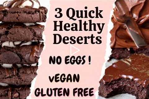 How To Make Healthy Desserts | 10 Minutes Chocolate Desserts | Gluten Free  | 4 Healthy Recipes