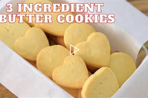 3-Ingredient Butter Cookies Recipe