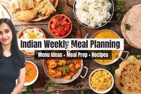 Indian Weekly Meal Planning | Full week Menu Ideas, Preparations & Recipes! Vegetarian Meal..