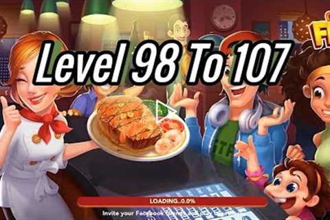 Cooking frenzy: Chef Restaurant Crazy Cooking Game|Level 98 To 107 |Games land|Android/IOS gameplay