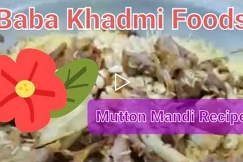 #Mandirecipe | Mutton Mandi Recipe | By Baba Khadmi Foods