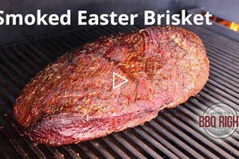 Smoked Easter Brisket