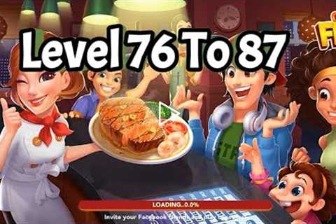 Cooking frenzy: Chef Restaurant Crazy Cooking Game|Level 76 To 87 |Games land|Android/IOS gameplay