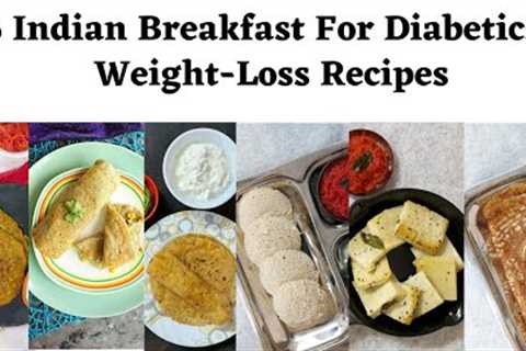 6 Indian Breakfast Recipes For Diabetics | Diabetic Breakfast Recipe | weight-loss recipes | millets