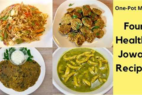 4 Healthy Jowar Recipes For Weight Loss | Sorghum Flour Indian Recipes | Millet Gluten-Free Recipes