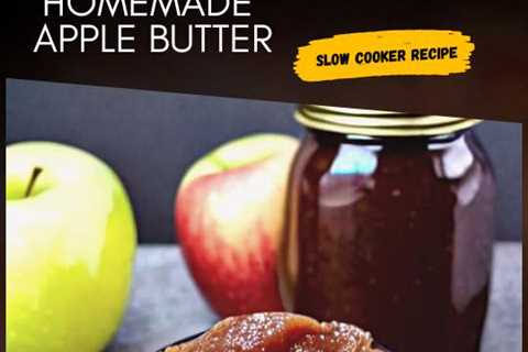 Apple Butter in Crock Pot, a Delicious Treat