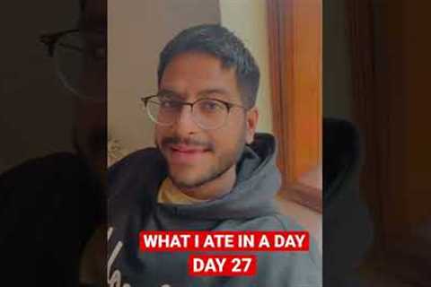 WHAT I ATE IN A DAY | DAY 27 | PARENT’s ANNIVERSARY SPECIAL #shorts #whatieatinaday