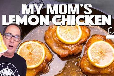 MY MOM''S UNBELIEVABLE (AND DELICIOUS) SECRET RECIPE FOR LEMON CHICKEN | SAM THE COOKING GUY