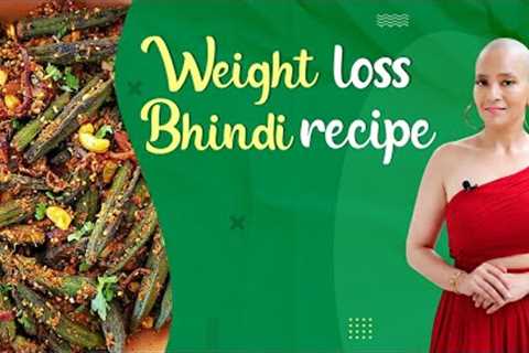 Bhindi weight loss recipe | Paneer recipes for fat loss | Indian diet plan by Richa Kharb | Feedfit