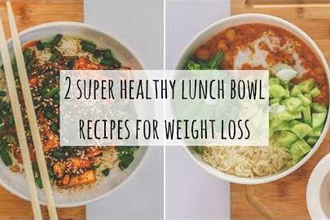 2 Healthy Veg Lunch Recipes Indian For Weight Loss| Make Restaurant Style Healthy Lunch Bowls @ Home