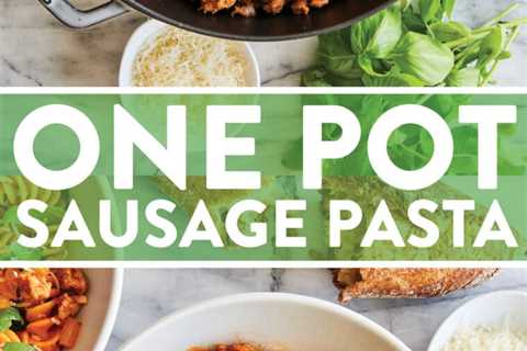 One Pot Sausage Pasta