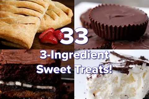 33 3-Ingredient Sweet Treats!