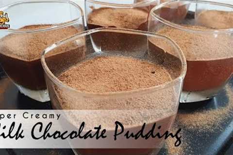 Super Creamy Milk Chocolate Pudding Recipe | Dessert Recipe by Delicious Cooking Show