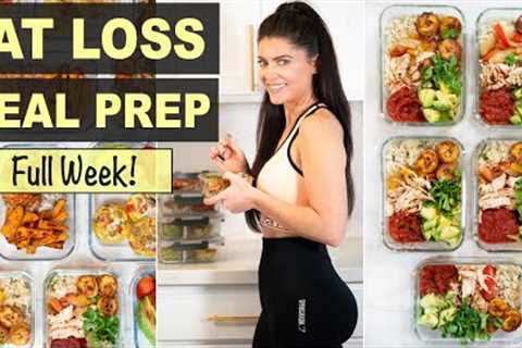 NEW!  SUPER EASY 1 WEEK MEAL PREP FOR WEIGHT LOSS | Healthy Recipes for Fat Loss