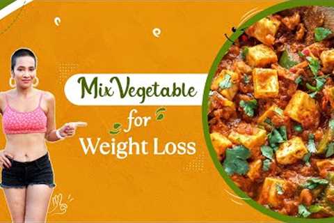 Mix veg sabji for weight loss | Vegetables recipes | Paneer vegetable recipe | Indian diet by Richa