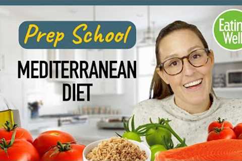 Overhauling Your Pantry for the Mediterranean Diet | Mix It Up with These Foods | Prep School