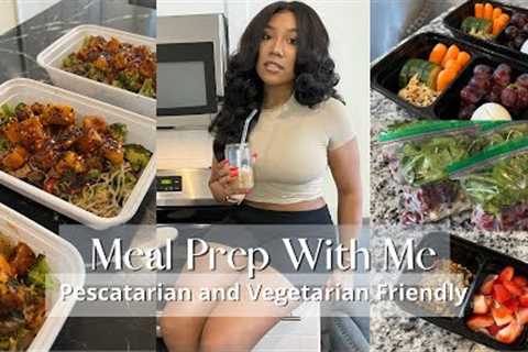 MEAL PREP W/ ME || Pescatarian and Vegetarian Friendly Recipes || High Protein Snack Boxes