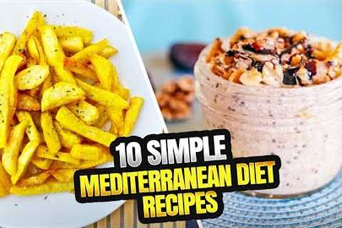 10 Simple Mediterranean Diet Recipes | 10 Deliciously Easy Mediterranean Recipes