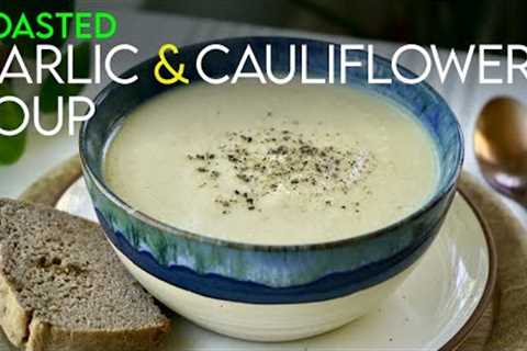 How can this vegan Roasted Garlic & Cauliflower Soup BE HEALTHY?!