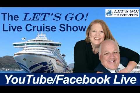 THE LET''S GO! Monday Night LIVE CRUISE SHOW w/Allison & Gordon 9pm Eastern time