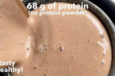 68 g Protein Chocolate Smoothie 🤯 plant-based recipes