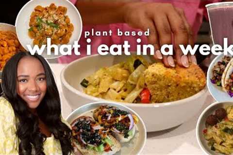 what i eat in a week plant based | spicy rigatoni, comfort meal , chickpea taco | sweet greens vegan
