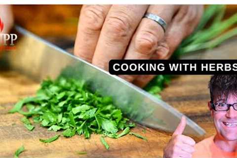 Cooking With Herbs? Skills That Bring your Kitchen To A Boil