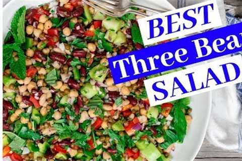 Mediterranean Three Bean Salad! The BEST you''ll ever have