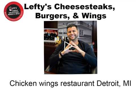 Chicken wings restaurant Detroit,  MI - Lefty's Cheesesteaks, Burgers, & Wings