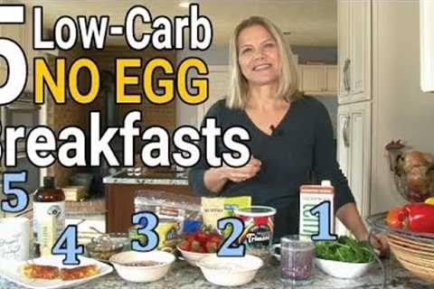 5 Non Egg, Low Carb Breakfasts (What to Eat besides Eggs)