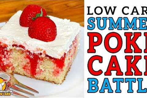 Keto POKE CAKE Battle 🍰 The BEST Low Carb Poke Cake Recipe!