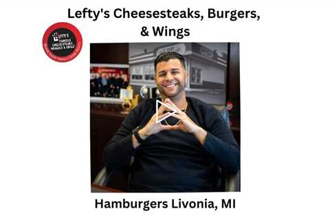Hamburgers Livonia, MI - Lefty's Cheesesteaks, Burgers, & Wings