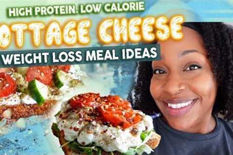 High Protein Low Calorie Meals | Weight Loss Journey