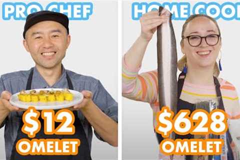 $628 vs $12 Omelet: Pro Chef & Home Cook Swap Ingredients | Epicurious