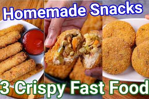 3 Popular Crispy Fast Food Snack Recipes - Kids Favorite Snacks | Tea Time or Party Starter Snacks