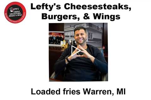 Loaded fries Warren, MI - Lefty's Cheesesteaks, Burgers, & Wings