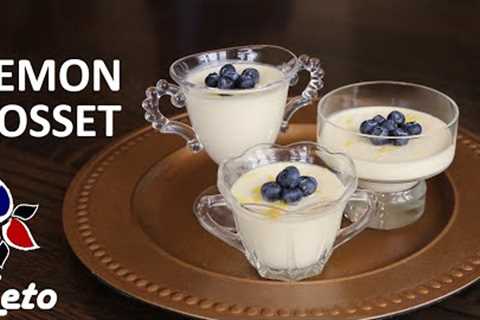 Sugar Free Lemon Posset – just 3 ingredients - a perfect British dessert Queen Elizabeth loved