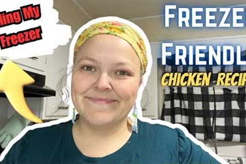 Filling My Freezer || 6 Delicious Freezer Friendly Chicken Recipes