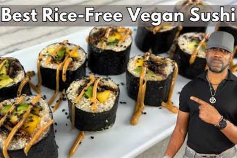 Best Rice-Free Vegan Sushi Made Simple!