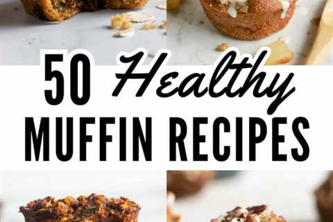 50 Healthy Muffin Recipes