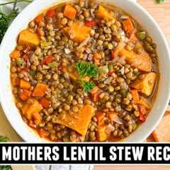 My Mothers Lentil Stew with Sweet Potatoes | EASY One-Pan Recipe