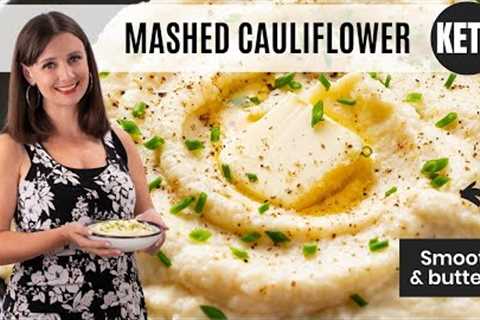 The RIGHT Way To Make MASHED CAULIFLOWER (Just 5 Ingredients!)