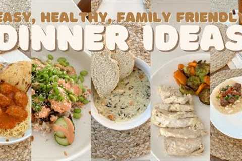 5 EASY, PROTEIN PACKED, DELICIOUS DINNERS | family friendly