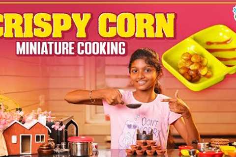 Miniature Cooking of CRISPY CORN !! 🌽 | Kids cooking in their Miniature | Inis Galataas