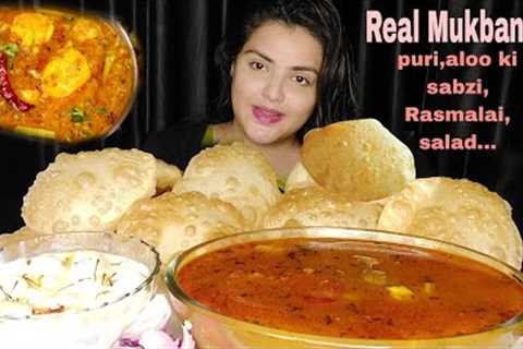 Real Mukbang:Cooking and Eating:puri with aloo ki sabji,Rasmalai,Mukbang, Big Bites,ASMR,Eating Show